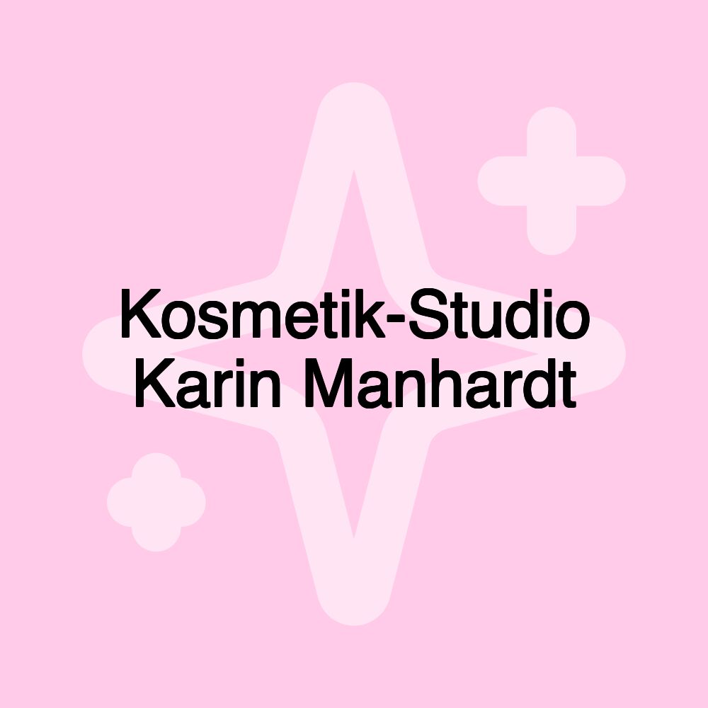 Kosmetik-Studio Karin Manhardt