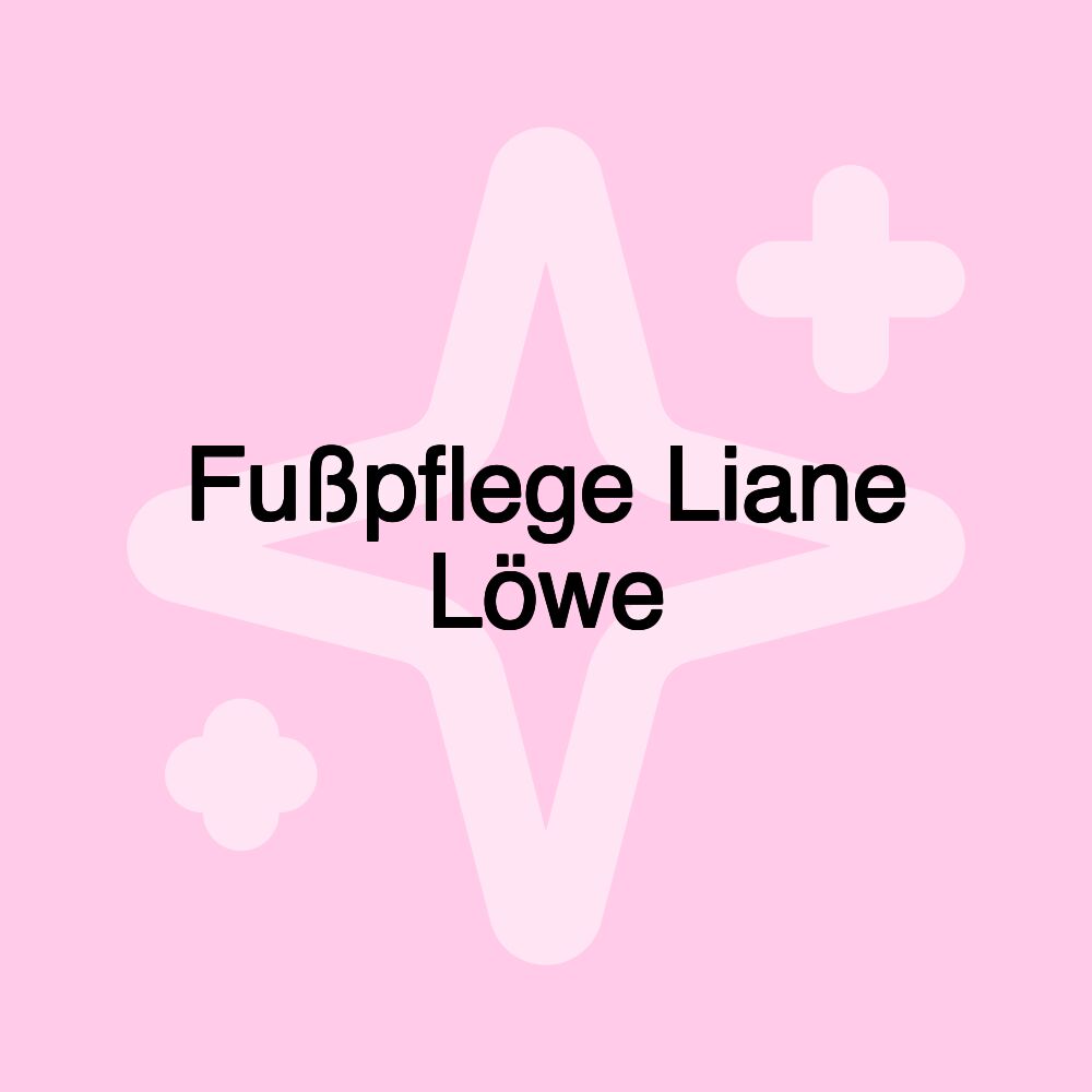 Fußpflege Liane Löwe