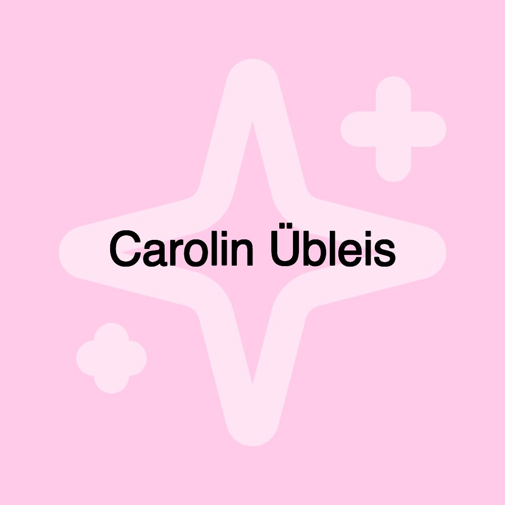 Carolin Übleis