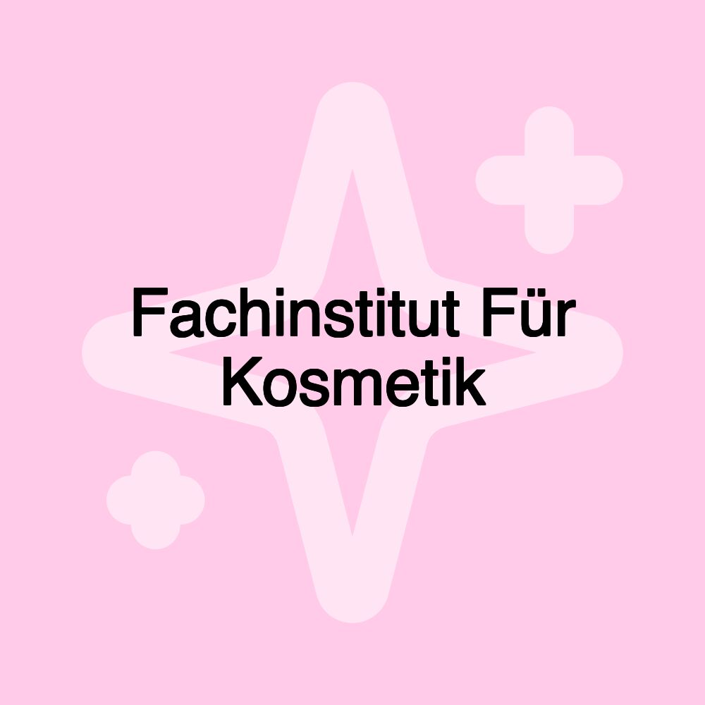 Fachinstitut Für Kosmetik