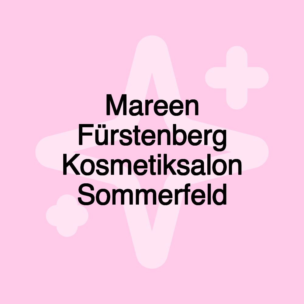 Mareen Fürstenberg Kosmetiksalon Sommerfeld