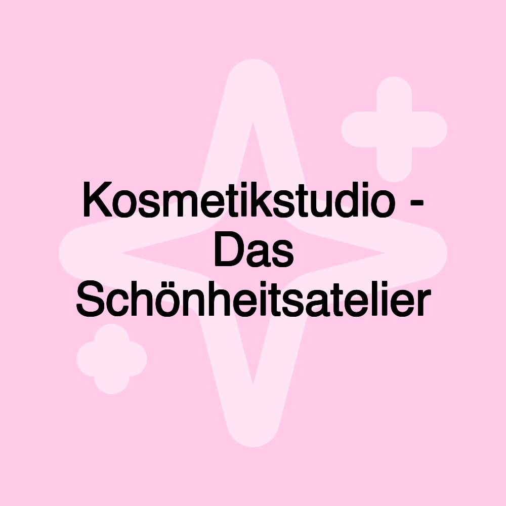 Kosmetikstudio - Das Schönheitsatelier