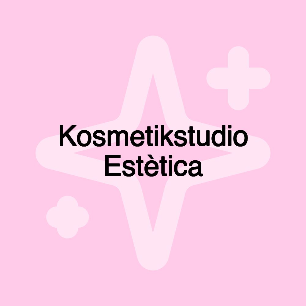 Kosmetikstudio Estètica