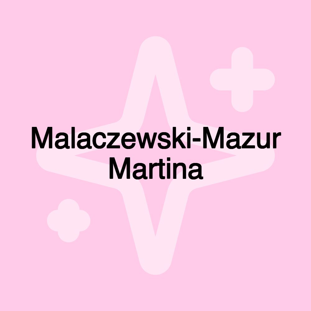 Malaczewski-Mazur Martina