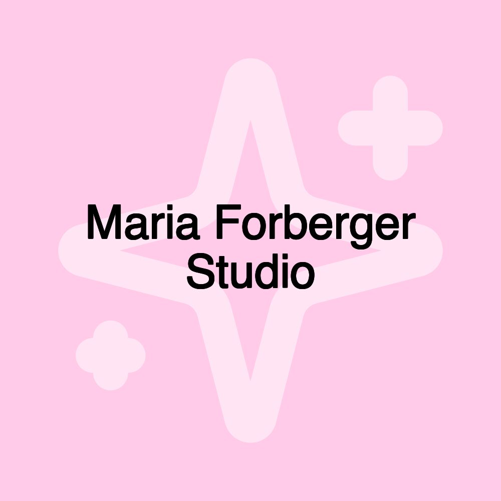 Maria Forberger Studio