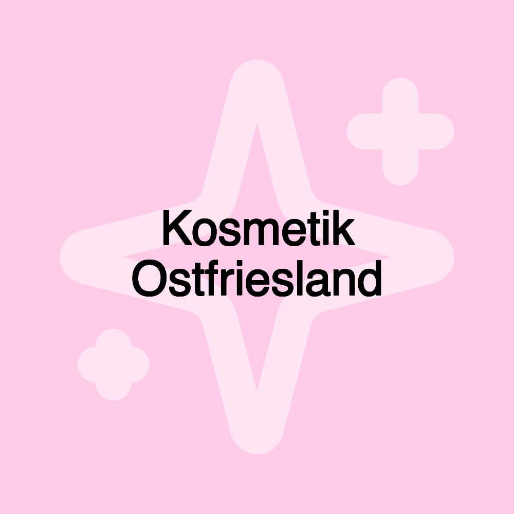 Kosmetik Ostfriesland