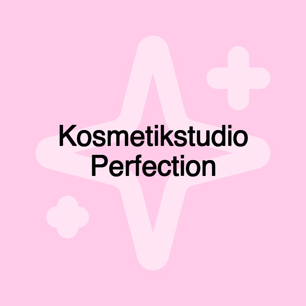 Kosmetikstudio Perfection