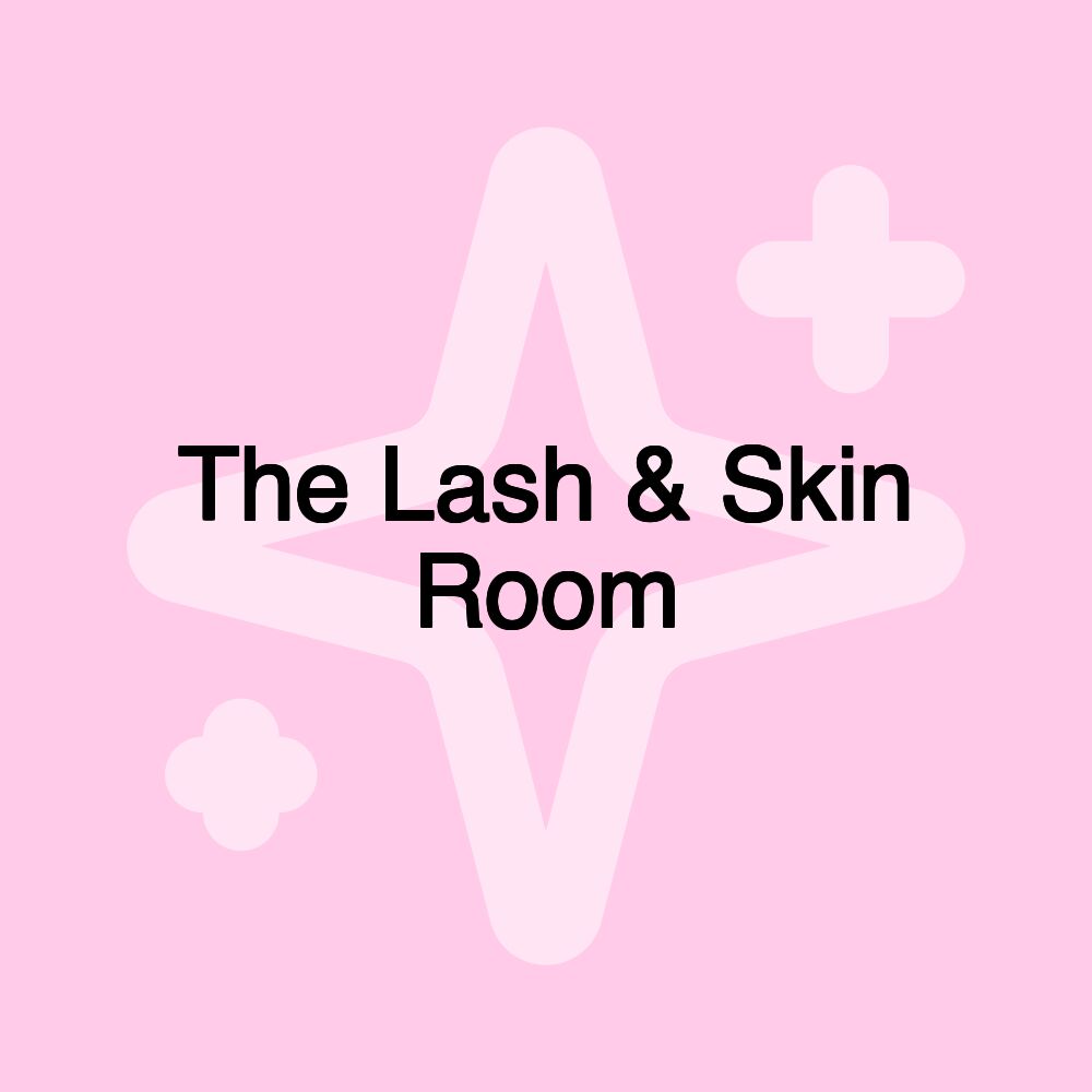 The Lash & Skin Room