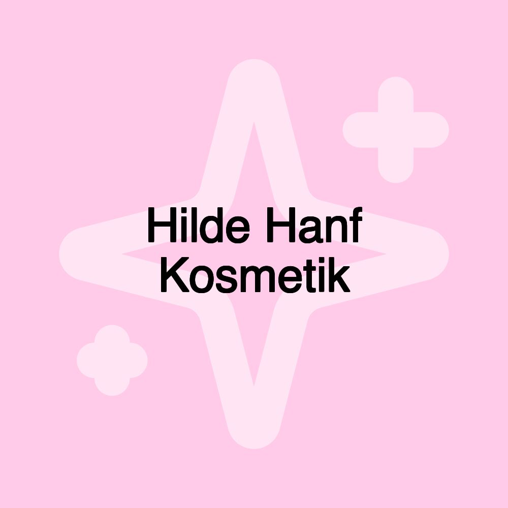 Hilde Hanf Kosmetik