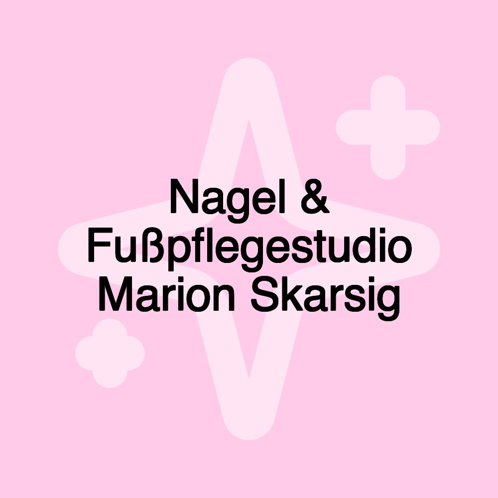 Nagel & Fußpflegestudio Marion Skarsig