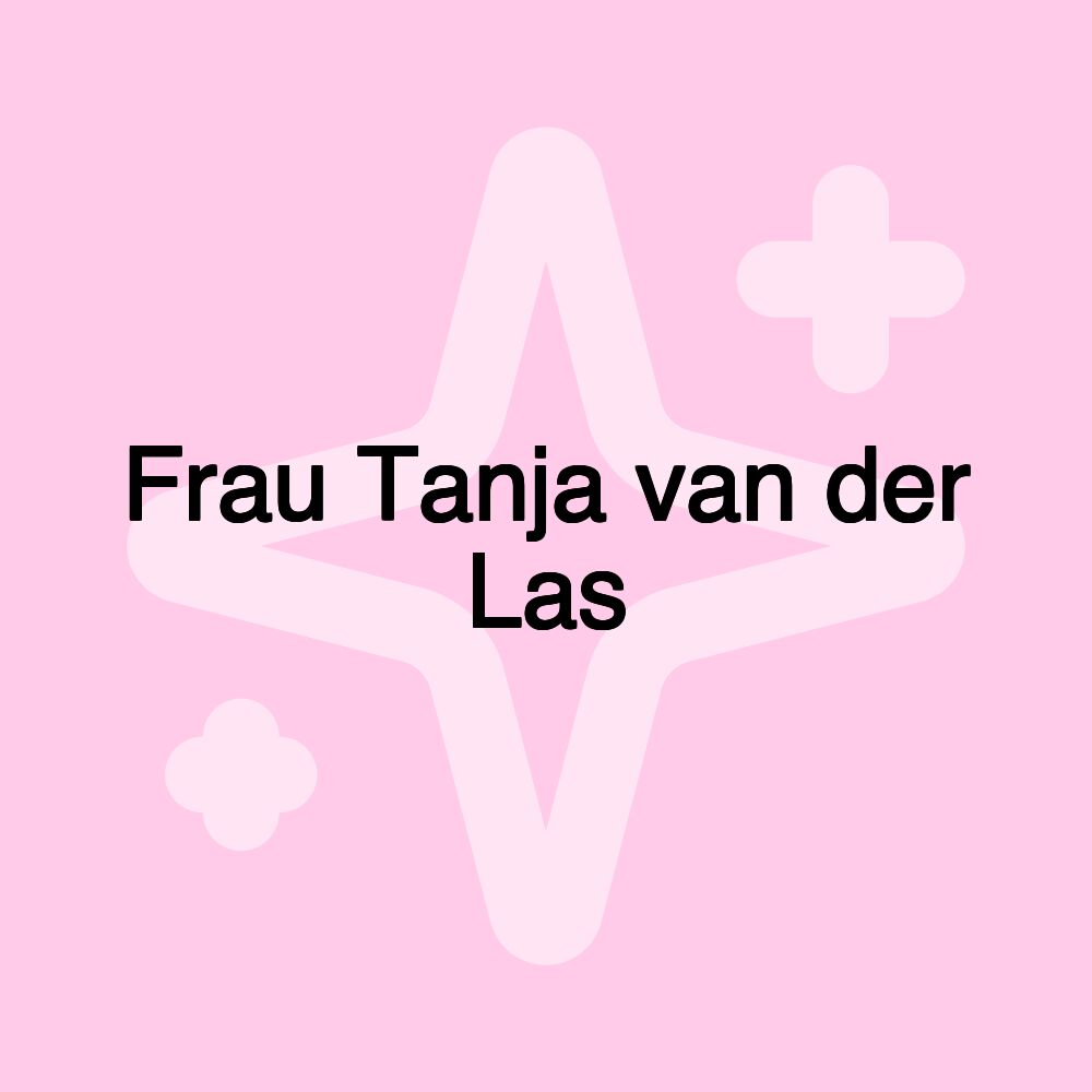 Frau Tanja van der Las