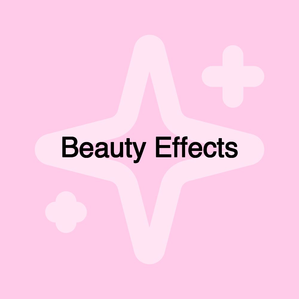 Beauty Effects