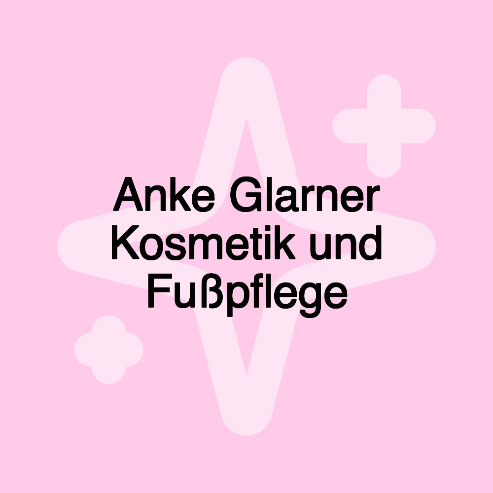 Anke Glarner Kosmetik und Fußpflege