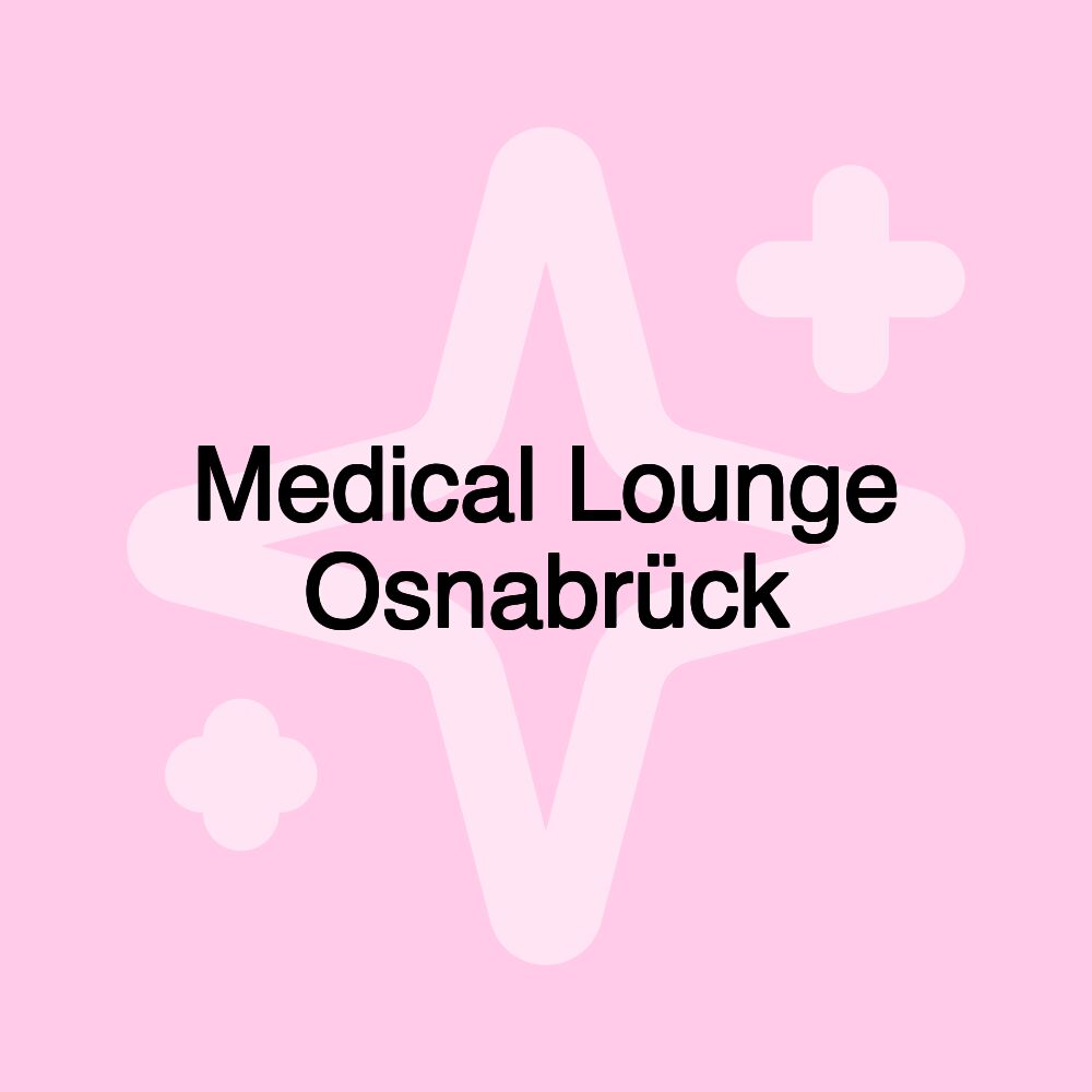 Medical Lounge Osnabrück