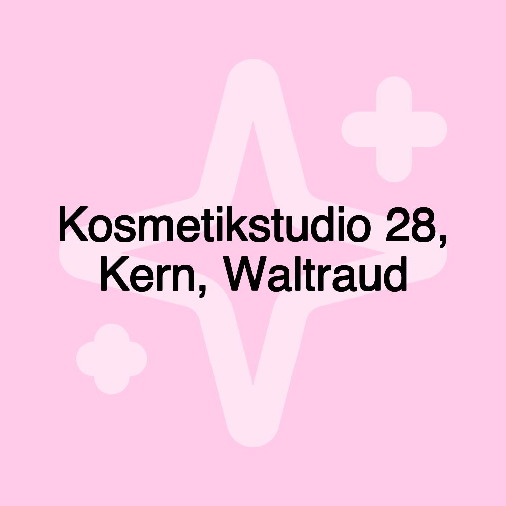 Kosmetikstudio 28, Kern, Waltraud