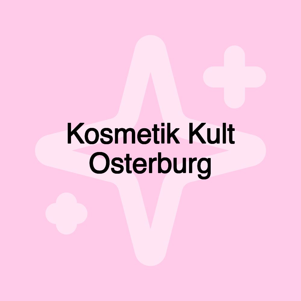 Kosmetik Kult Osterburg