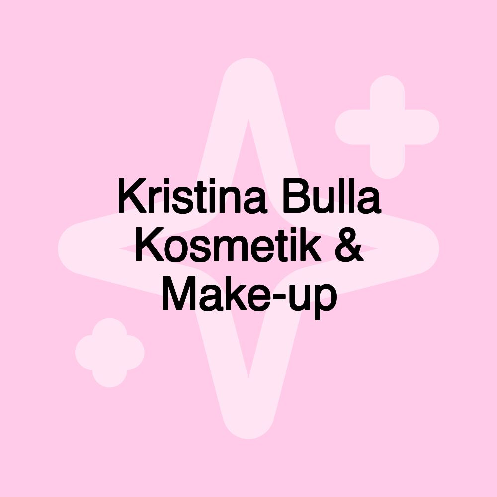 Kristina Bulla Kosmetik & Make-up