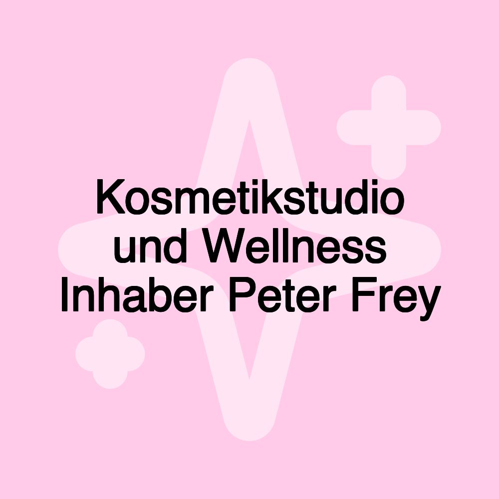 Kosmetikstudio und Wellness Inhaber Peter Frey