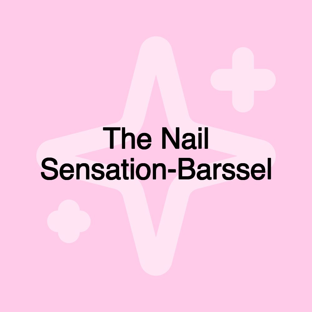 The Nail Sensation-Barssel