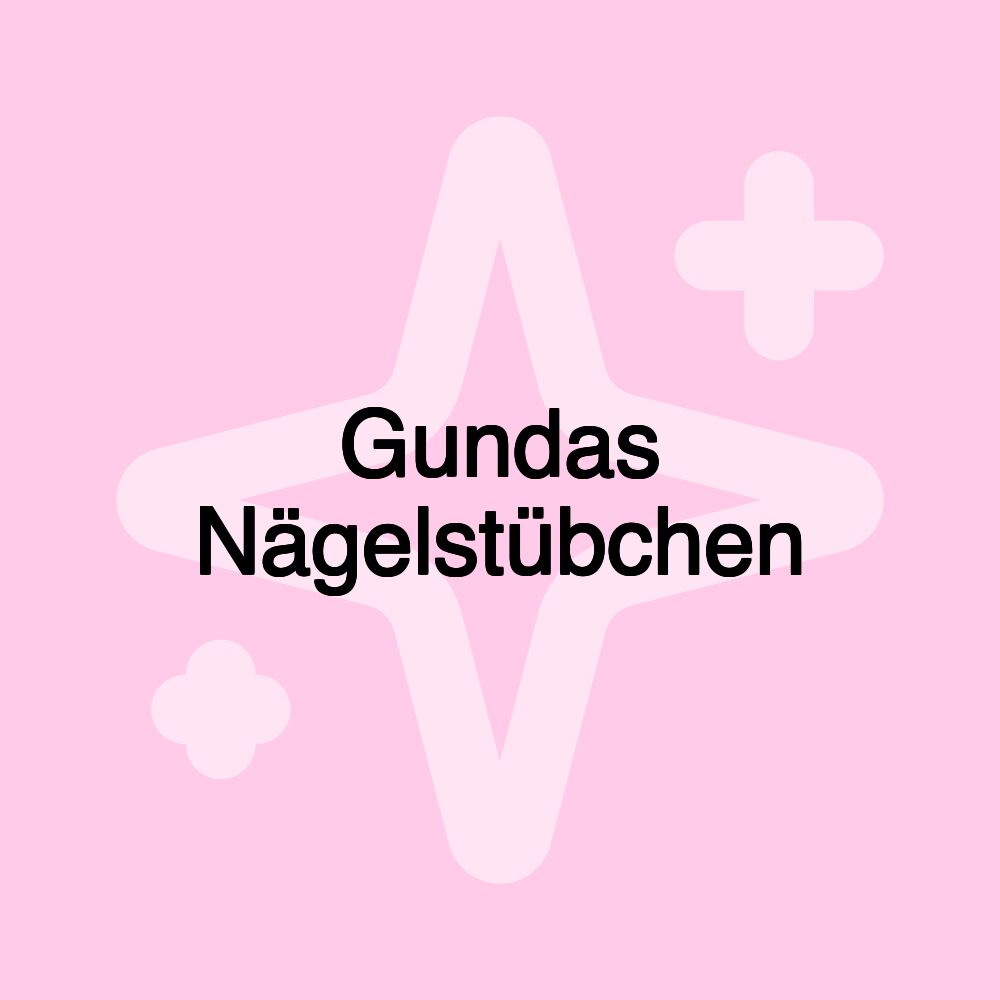 Gundas Nägelstübchen