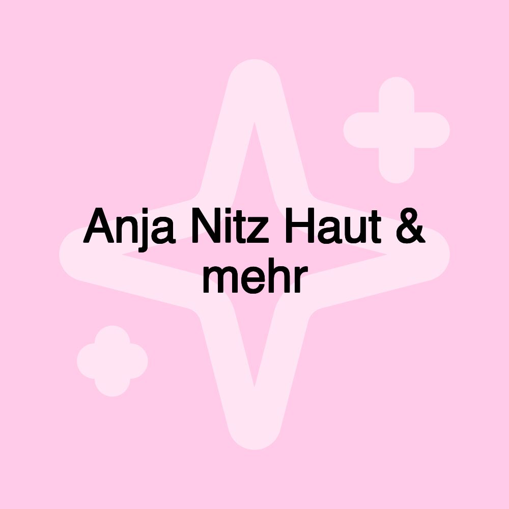 Anja Nitz Haut & mehr