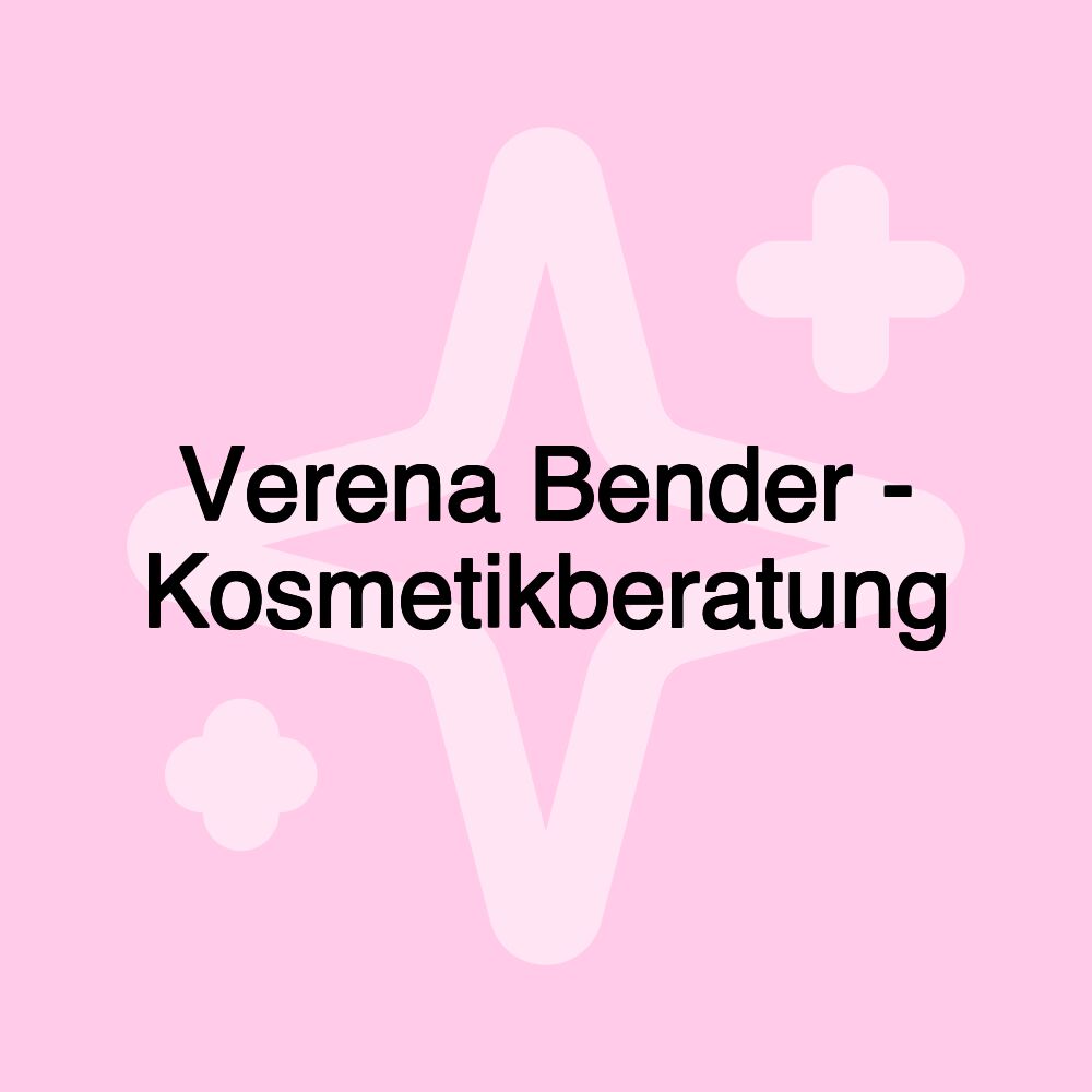 Verena Bender - Kosmetikberatung