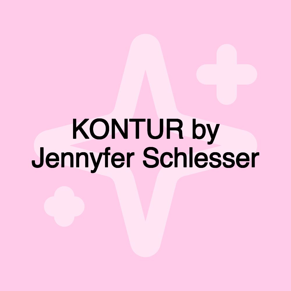 KONTUR by Jennyfer Schlesser