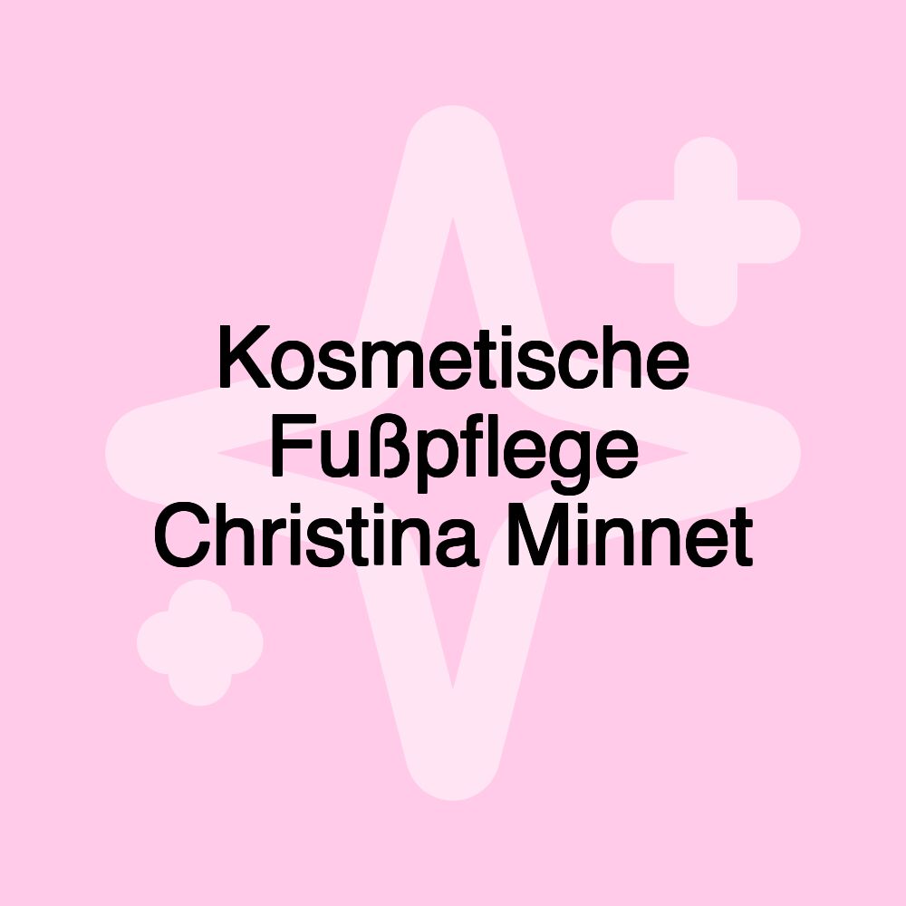 Kosmetische Fußpflege Christina Minnet