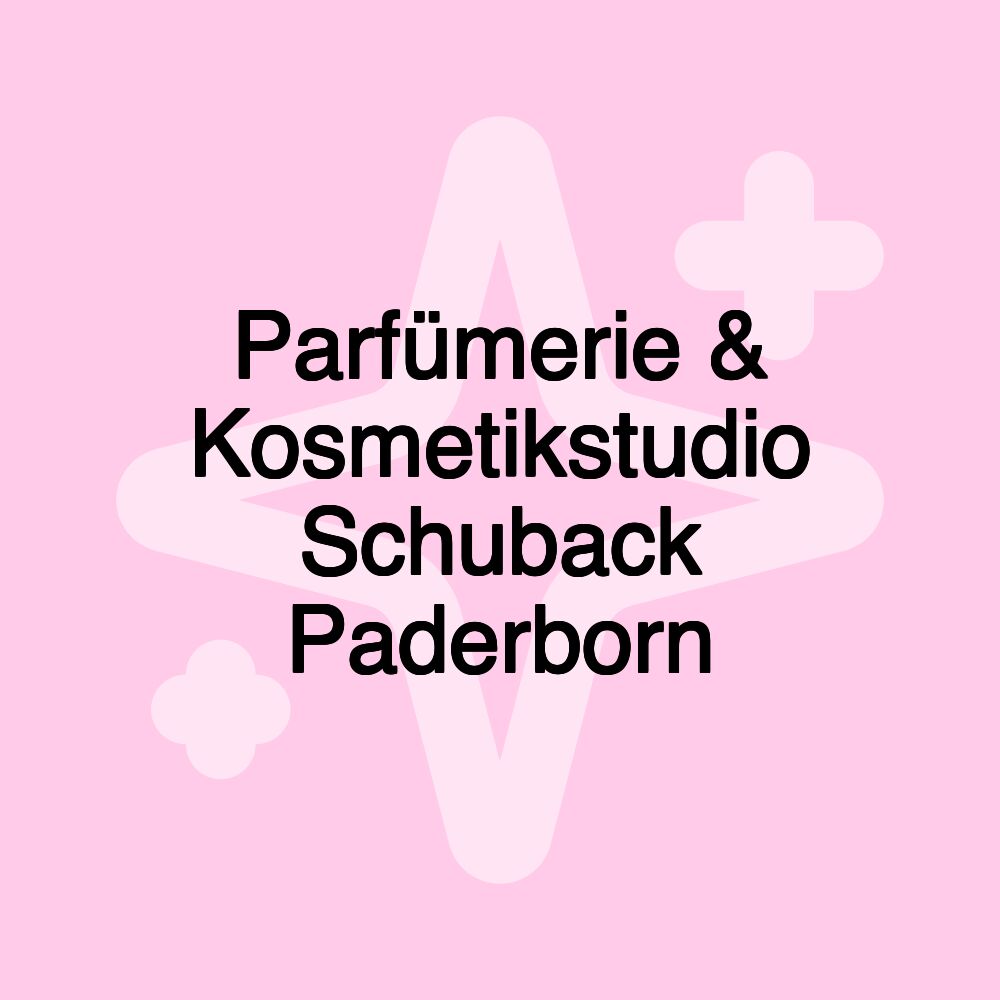 Parfümerie & Kosmetikstudio Schuback Paderborn