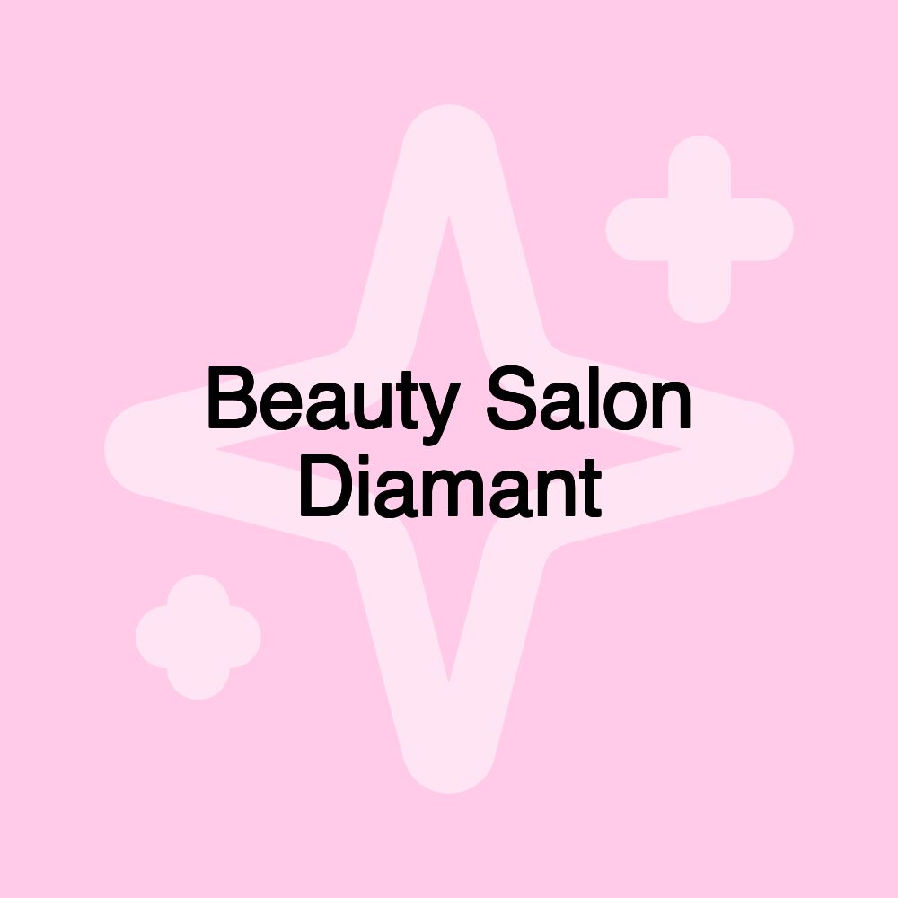 Beauty Salon Diamant