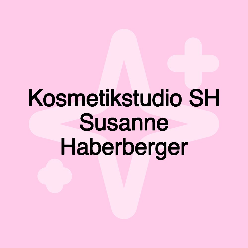 Kosmetikstudio SH Susanne Haberberger