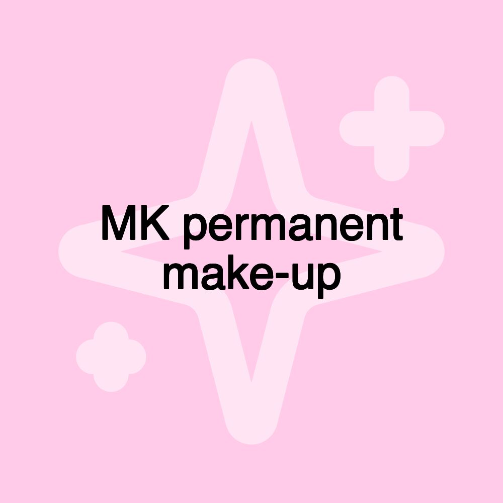 MK permanent make-up