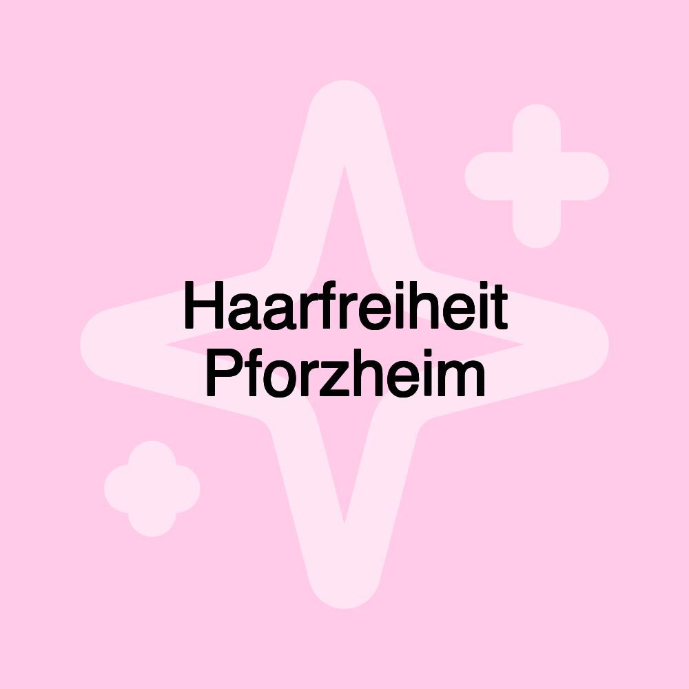 Haarfreiheit Pforzheim