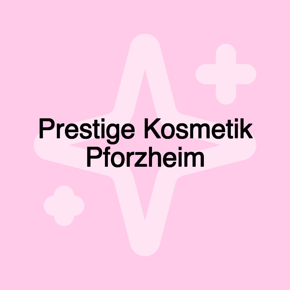 Prestige Kosmetik Pforzheim