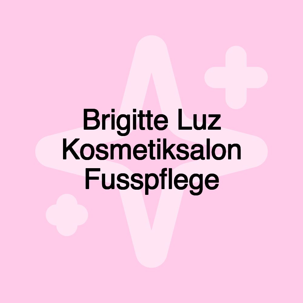 Brigitte Luz Kosmetiksalon Fusspflege