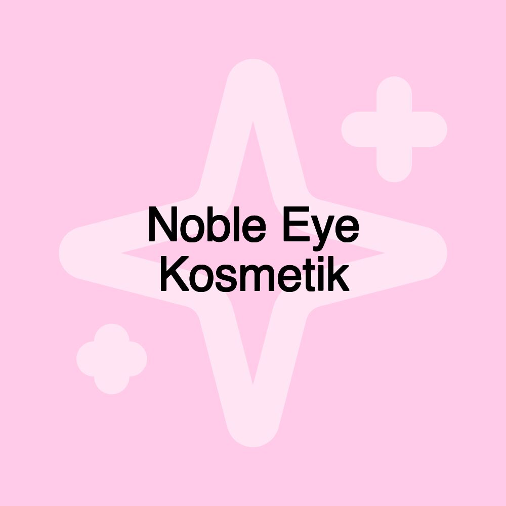 Noble Eye Kosmetik