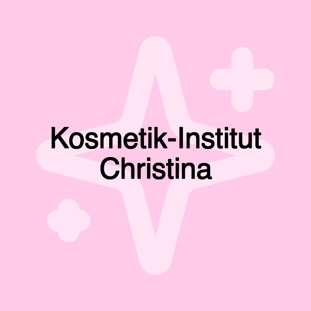 Kosmetik-Institut Christina