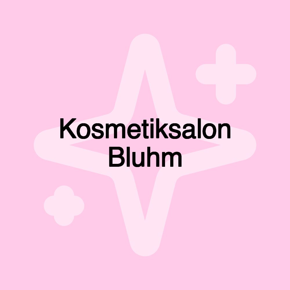 Kosmetiksalon Bluhm