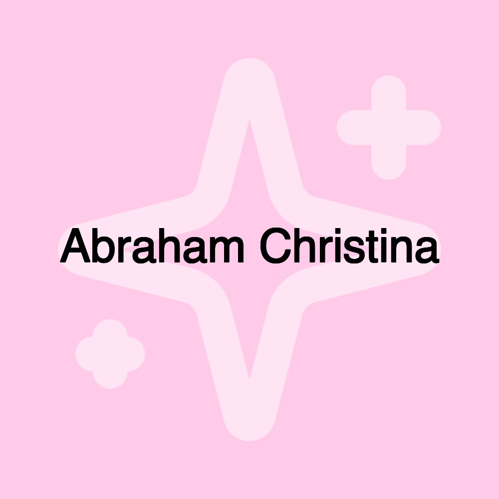 Abraham Christina