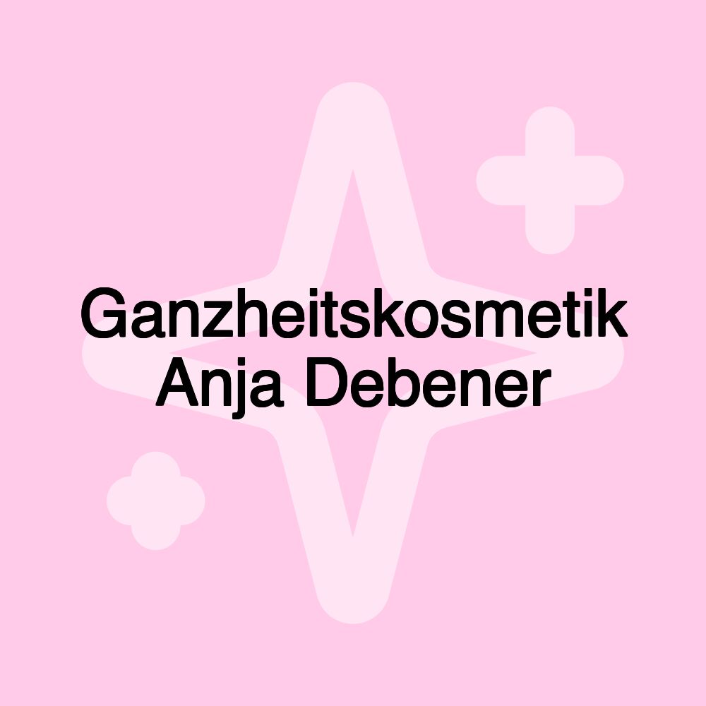 Ganzheitskosmetik Anja Debener