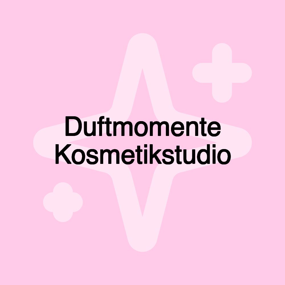 Duftmomente Kosmetikstudio