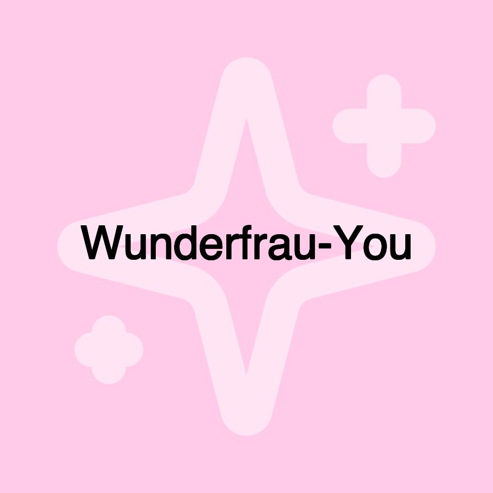 Wunderfrau-You