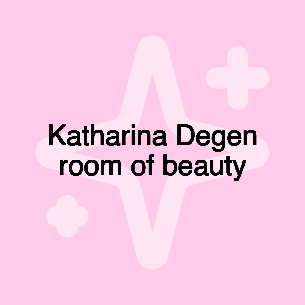 Katharina Degen room of beauty