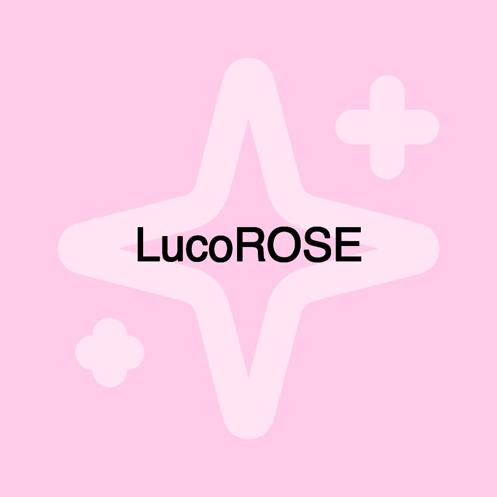 LucoROSE