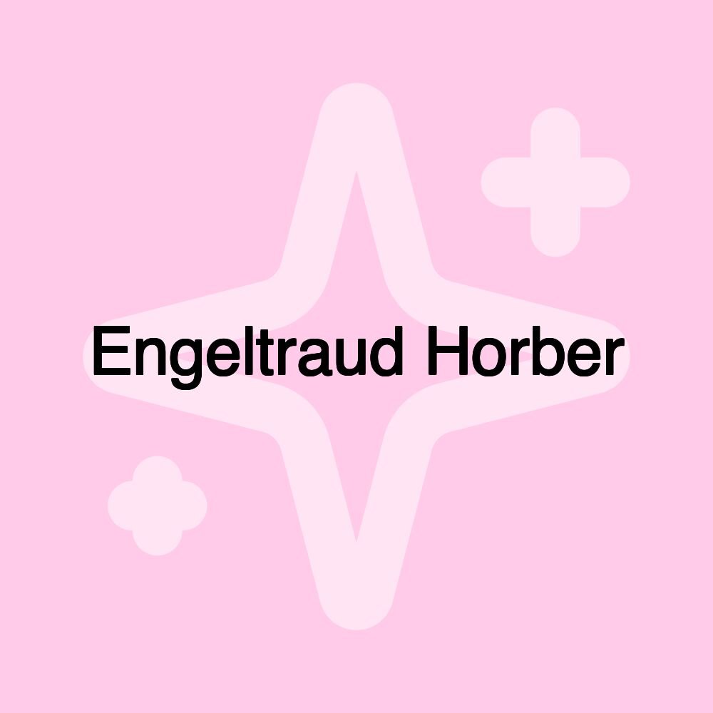 Engeltraud Horber