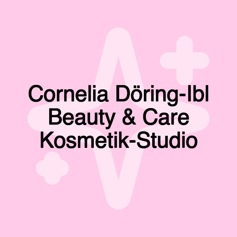 Cornelia Döring-Ibl Beauty & Care Kosmetik-Studio