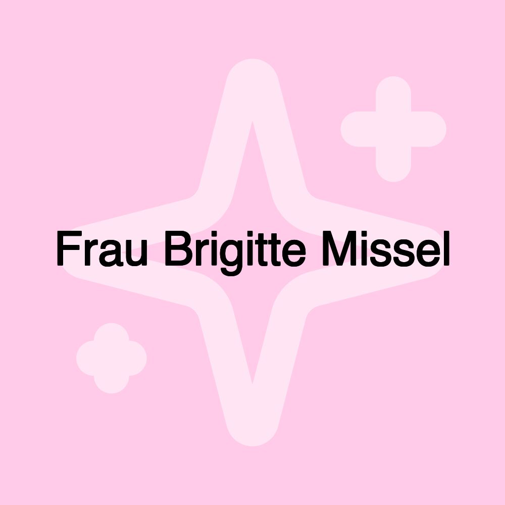 Frau Brigitte Missel