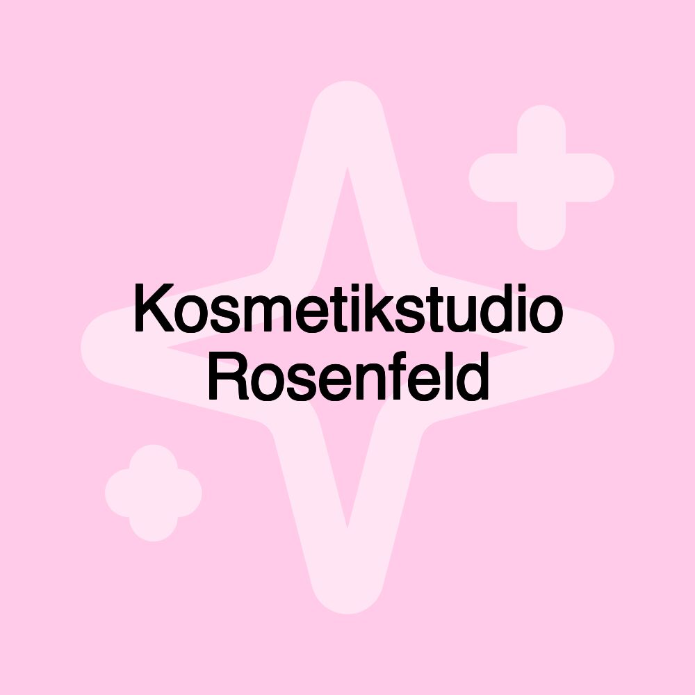 Kosmetikstudio Rosenfeld