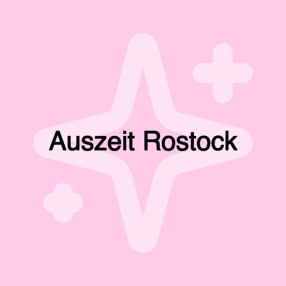 Auszeit Rostock