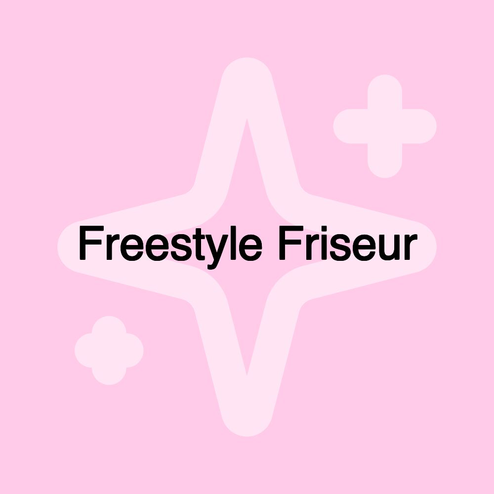 Freestyle Friseur